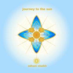Adham Shaikh | Journey To The Sun